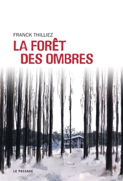 La forêt des ombres