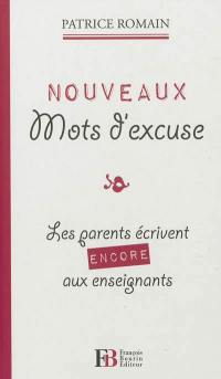 Nouveaux mots d'excuse : les parents écrivent encore aux enseignants