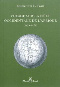 Voyage sur la côte occidentale de l'Afrique, 1479-1481