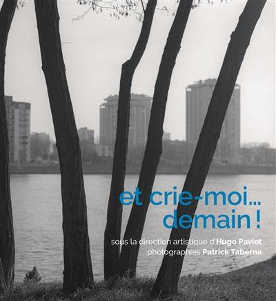 Et crie-moi... demain ! : un projet d'action culturelle intergénérationnel mené par la compagnie Les Piqueurs de glingues en résidence au Théâtre Jean-Vilar de Vitry-sur-Seine