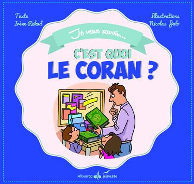 C'est quoi le Coran ?