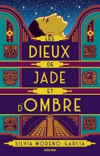 Les dieux de jade et d'ombre