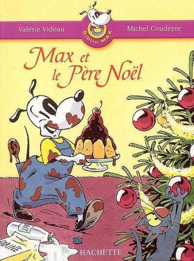 Biblio Max. Vol. 2. Max et le Père Noël