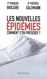 Les nouvelles épidémies : comment s'en protéger ?