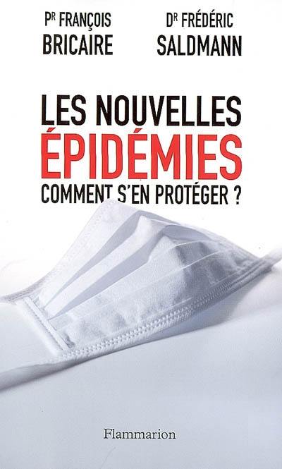 Les nouvelles épidémies : comment s'en protéger ?