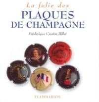 La folie des plaques de champagne