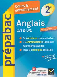 Anglais LV1 & LV2 2de : cours & entraînement : nouveau bac