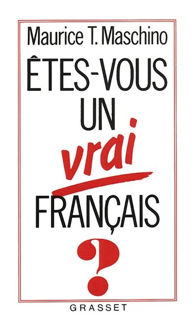 Etes-vous un vrai Français ?