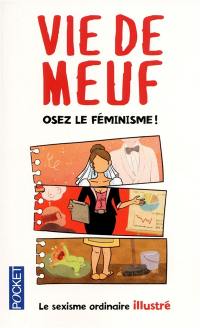 Vie de meuf : le sexisme ordinaire illustré