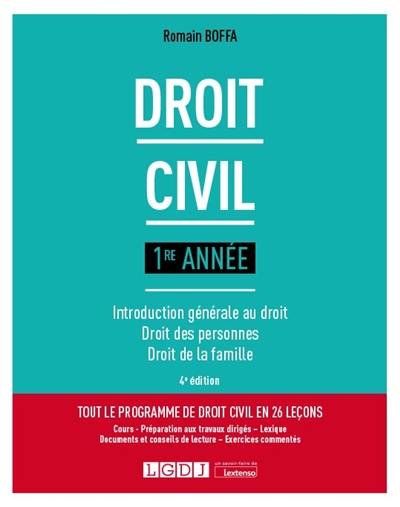 Droit civil : 1re année : introduction générale au droit, droit des personnes, droit de la famille