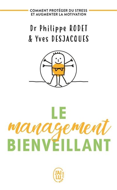 Le management bienveillant : comment protéger du stress et augmenter la motivation