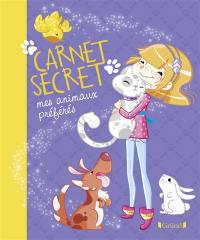 Carnet secret : mes animaux préférés