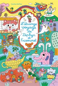 L'étrange voyage de Zéphyr et Frisounet