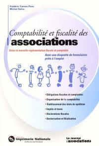 Comptabilité et fiscalité des associations : selon la nouvelle réglementation fiscale et comptable