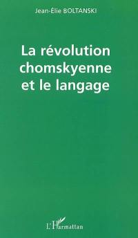 La révolution chomskyenne et le langage