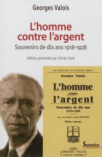 L'homme contre l'argent : souvenirs de dix ans : 1918-1928