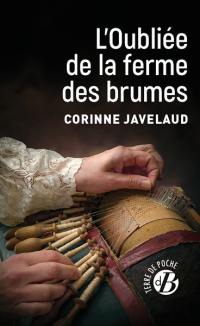 L'oubliée de la ferme des brumes