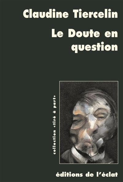 Le doute en question : parades pragmatistes au défi sceptique