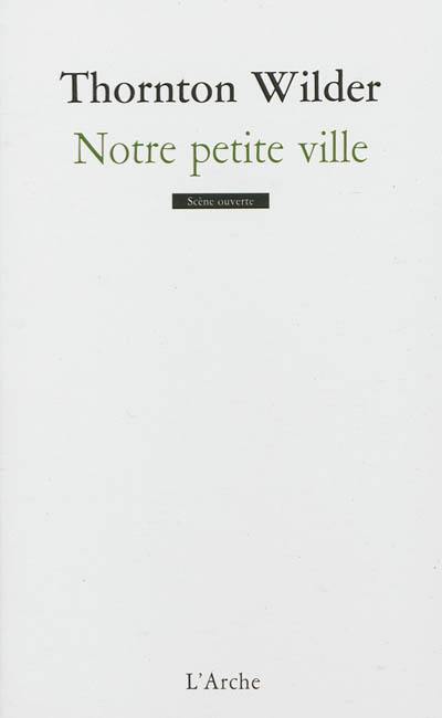 Notre petite ville