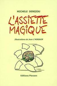 L'assiette magique