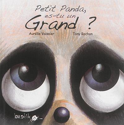 Petit Panda, es-tu un grand ?