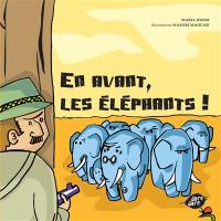 En avant, les éléphants !