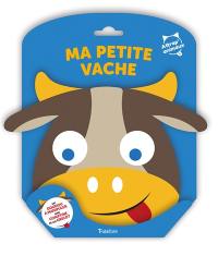 Ma petite vache