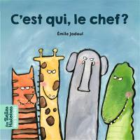 C'est qui, le chef ?