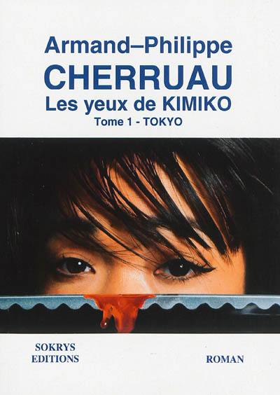 Les yeux de Kimiko. Vol. 1. Tokyo