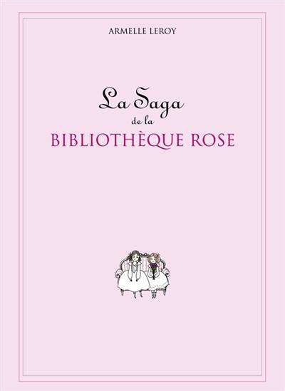 La saga de la Bibliothèque rose