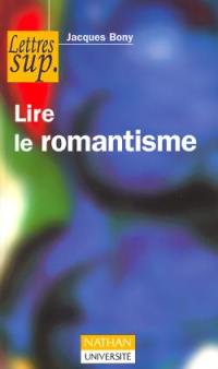 Lire le romantisme