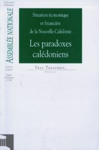 Situation économique et financière de la Nouvelle-Calédonie : les paradoxes calédoniens