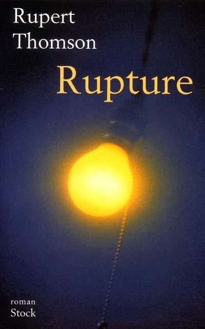 Rupture