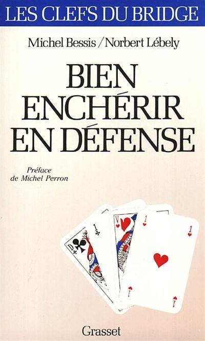 Bien enchérir en défense