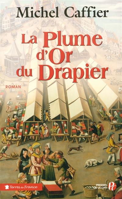 La plume d'or du drapier