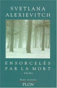 Ensorcelés par la mort : récits