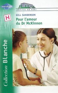 Pour l'amour du Dr McKinnon : hôpital du parc