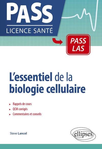 L'essentiel de la biologie cellulaire : rappels de cours et QCM corrigés