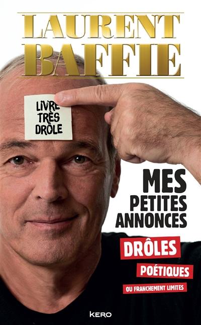 Mes petites annonces, drôles, poétiques ou franchement limites