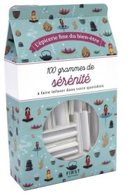 100 grammes de sérénité à faire infuser dans votre quotidien