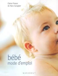 Bébé mode d'emploi