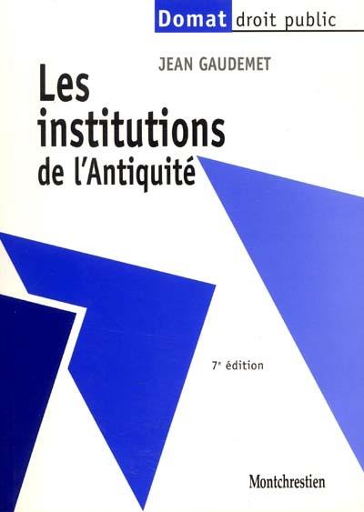 Les institutions de l'Antiquité