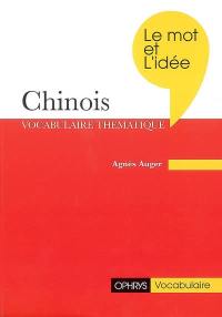 Le mot et l'idée, chinois : révision thématique du vocabulaire