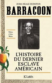 Barracoon : l'histoire de la dernière cargaison noire