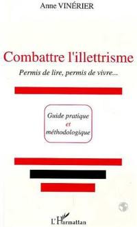 Combattre l'illettrisme : permis de lire, permis de vivre