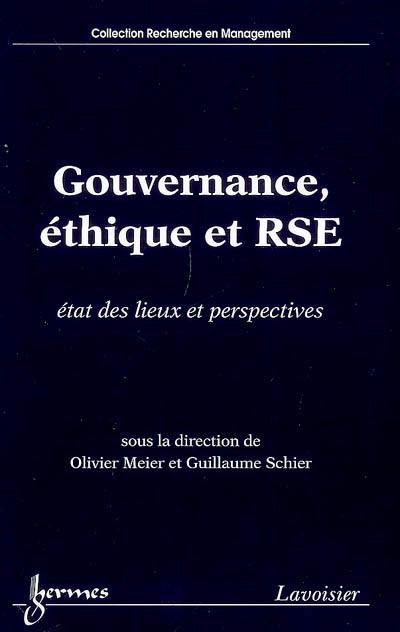 Gouvernance, éthique et RSE : état des lieux et perspectives