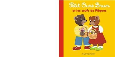 Petit Ours Brun et les oeufs de Pâques