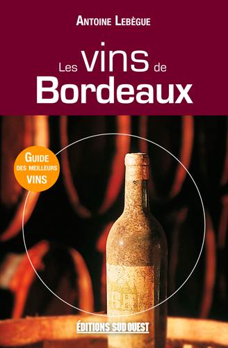 Les vins de Bordeaux