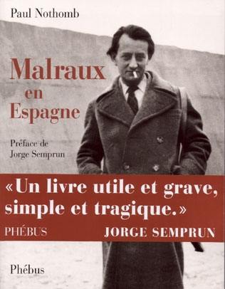 Malraux en Espagne