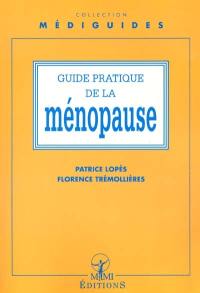 Guide pratique de la ménopause